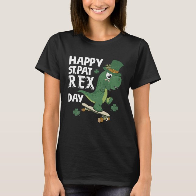 T-shirt Happy St Pat Rex Day St Patricks Dinosaur Toddler  (Devant)