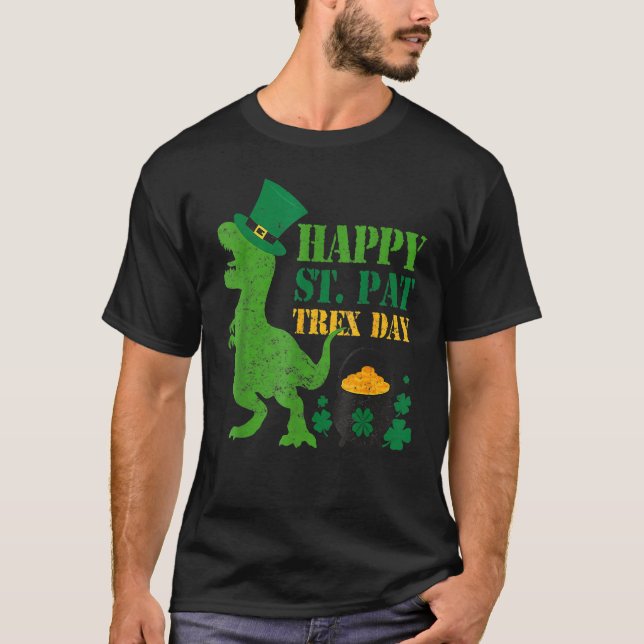 T-shirt Happy St Pat T Rex Day Dinosaur St Patrick's Day (Devant)