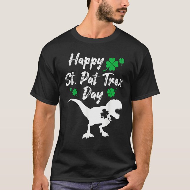T-shirt Happy St Pat Trex Day Dinosaur St Patrick's Day (Devant)