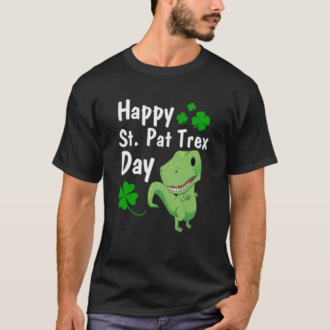 T-shirt Happy St Pat Trex DayDinosaur St Patrick's Day (Devant)