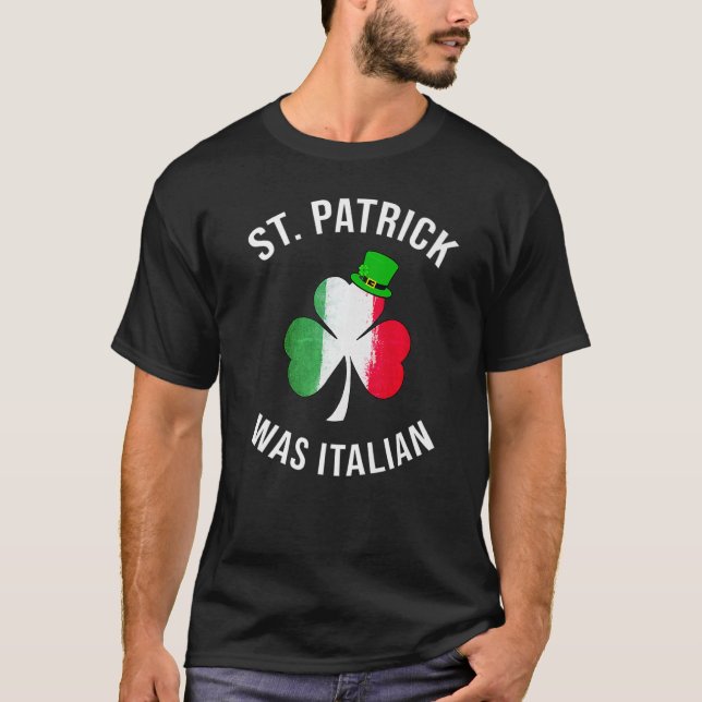 T-shirt Happy St Patrick était italien St patrick Days (Devant)