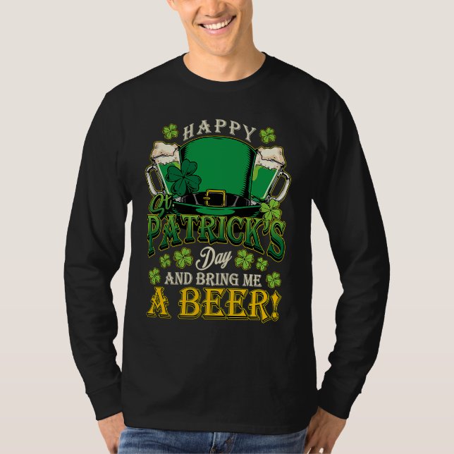 T-shirt Happy St Patrick's Day & Bring Me A Beer St Paddy' (Devant)