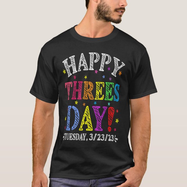 T-shirt Happy Threesday 3 23 23  Thursday Ever 3232023 (Devant)