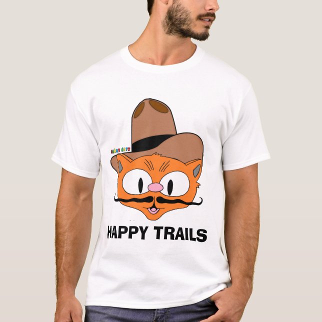 T-shirt HAPPY TRAILS Dessin Mustache Chat Senor Gato (Devant)