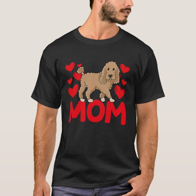 T-shirt Happy Valentine's Day Poodle Mom Mothers Day Valen (Devant)