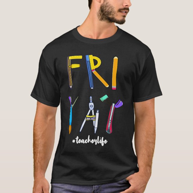 T-shirt Happy Weekend Friday Teacher (Devant)