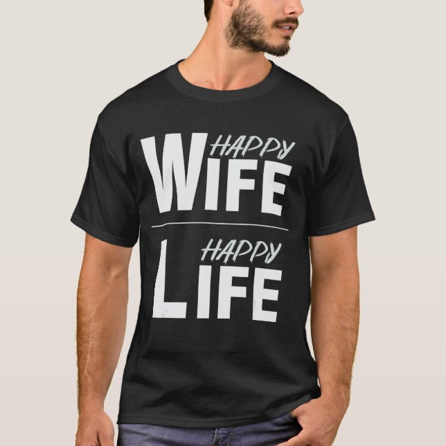 T-shirt Happy wife happy life (Devant)