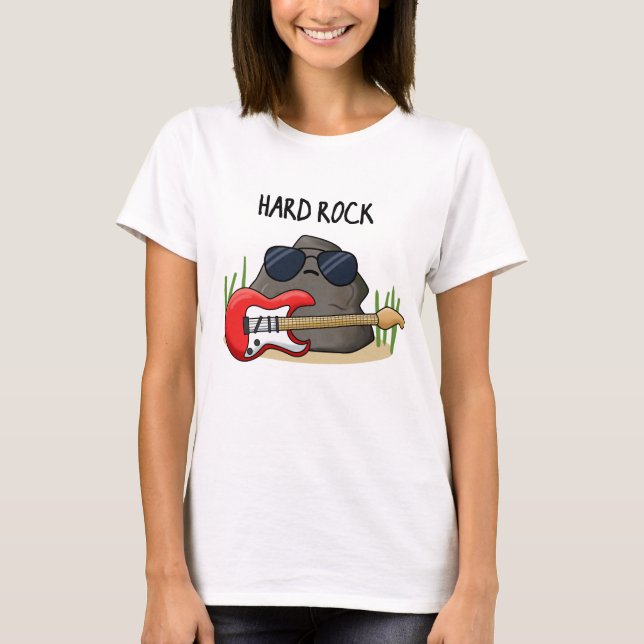 T-shirt Hard Rock Funny Geology Music Pun (Devant)
