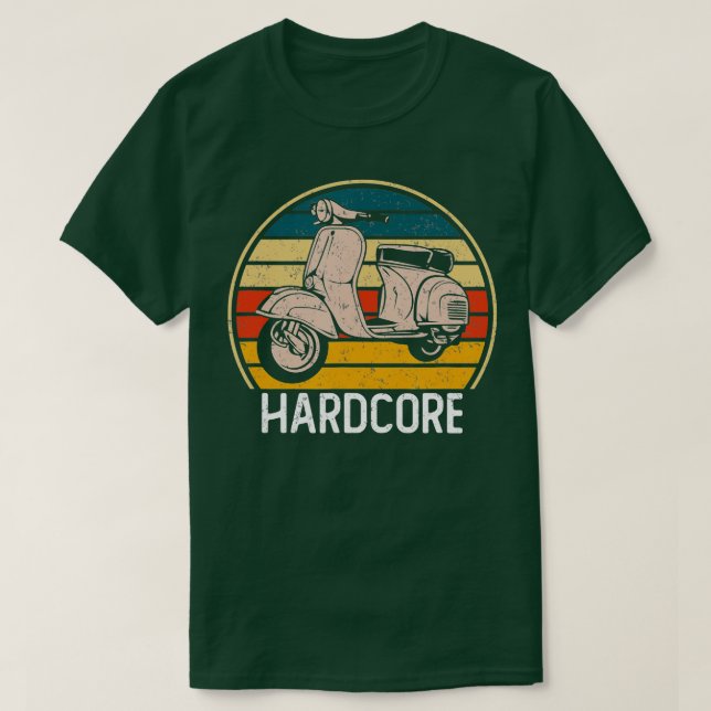 T-shirt Hardcore Moped Life Funny Scooter Driver Retro Bik (Design devant)
