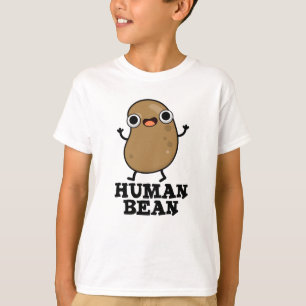 T-shirt Haricot Humain Drôle Humain Pun