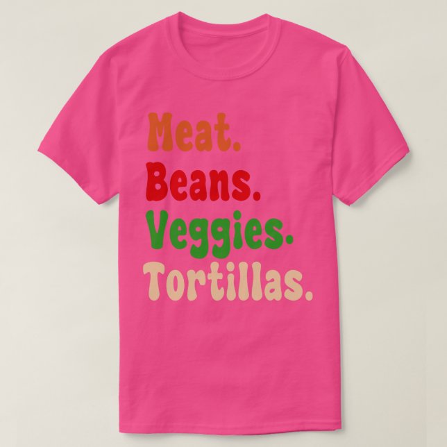 T-shirt Haricots de viande Légumes Tortillas police burrit (Design devant)