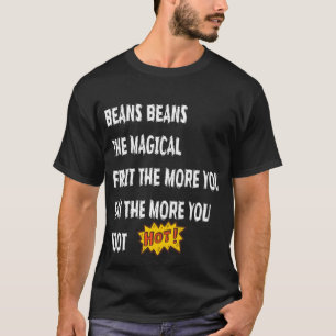 T-shirt Haricots Les Fruits Magiques Toot Drôle Dire Pour