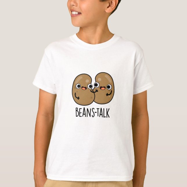T-shirt Haricots Parler amusant Veggie Bean Pun (Devant)