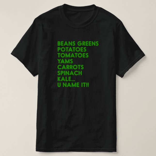 T-shirt Haricots verts pommes de terre U Nom It Vegan Than (Design devant)