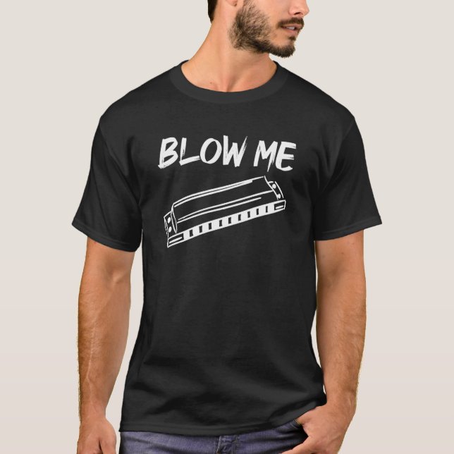 T-shirt Harmonica Blow Me (Devant)