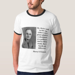 T-shirt Harry Truman sur des politiciens et des maisons