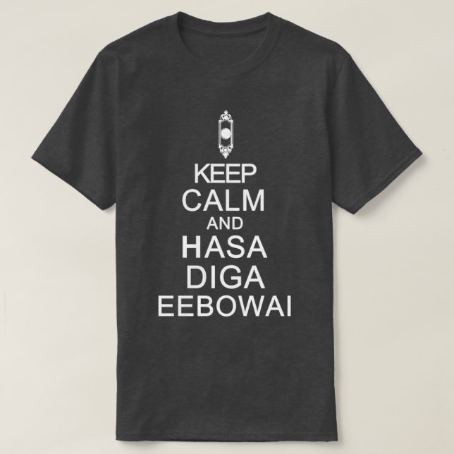T-shirt Hasa Diga Eebowai (Design devant)