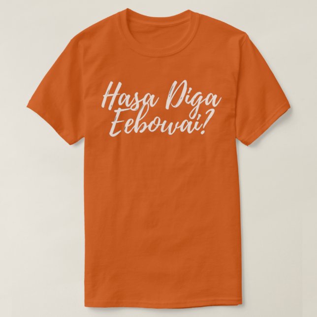 T-shirt Hasa Diga Eobowai livre mormon inspiré (Design devant)