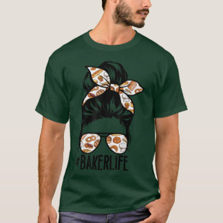 T-shirt Hashtag Baker Life Baking Team Cuisine Lover Mom M