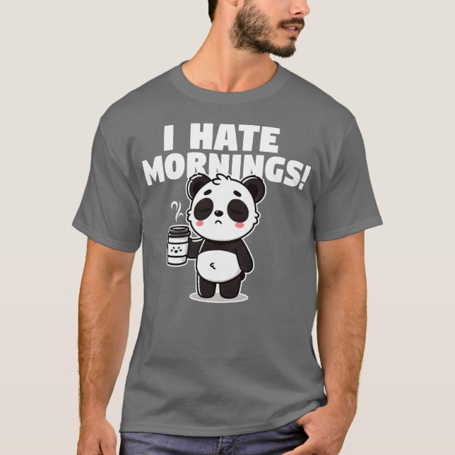 T-shirt Hate Mornings (Devant)