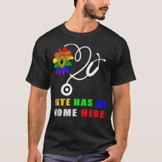 T-shirt Hate No Home Here LGBTQ Nurse Human Pride