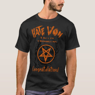 T-shirt Hate Won