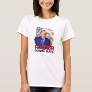 T-shirt Hater va haïr soutenir trump élection aux État