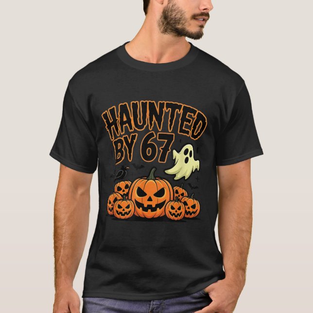 T-shirt Haunted By 67 - Drôle Fantôme Et Halloween Citroui (Devant)