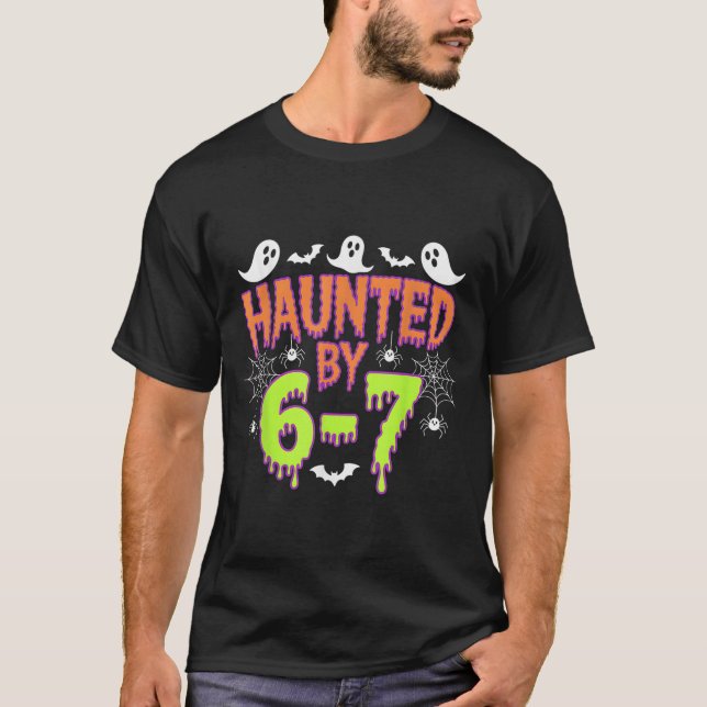 T-shirt Haunted By 6 7  (Devant)