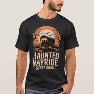 T-shirt Haunted Hayride Staff 2025 Haunted Hayride Crew