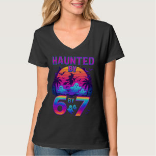 T-shirt Haunted par 67 Funny Halloween Meme