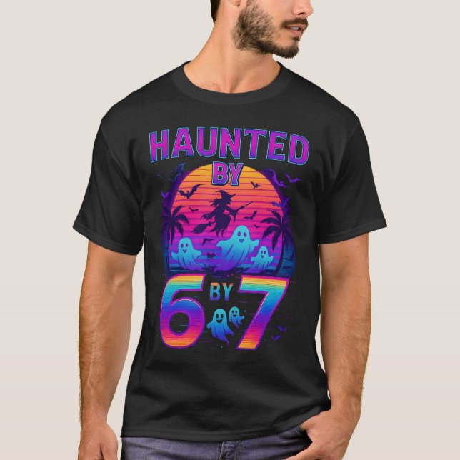 T-shirt Haunted par 67 Funny Halloween Meme (Devant)