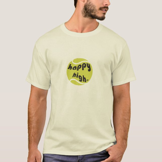 T-shirt Haute heureuse : Tennis (Devant)