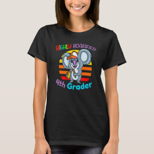 T-shirt Hautement Koalafied 4ème Grader Retour à l'école K