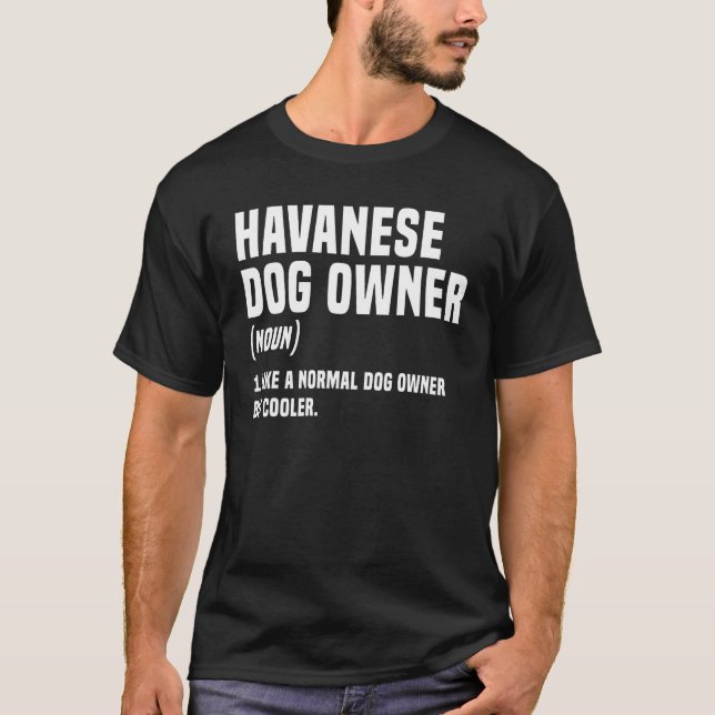 T-shirt Havanese Dog Owner Noun Bichon Havanezer Breeder F (Devant)