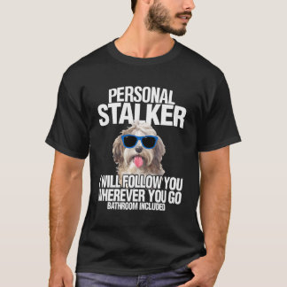 T-shirt Havanese Dog Shirt Personal Stalker Suivra Votre