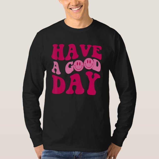 T-shirt Have A Good Day Retro Men Women Kids Smile Face Po (Devant)