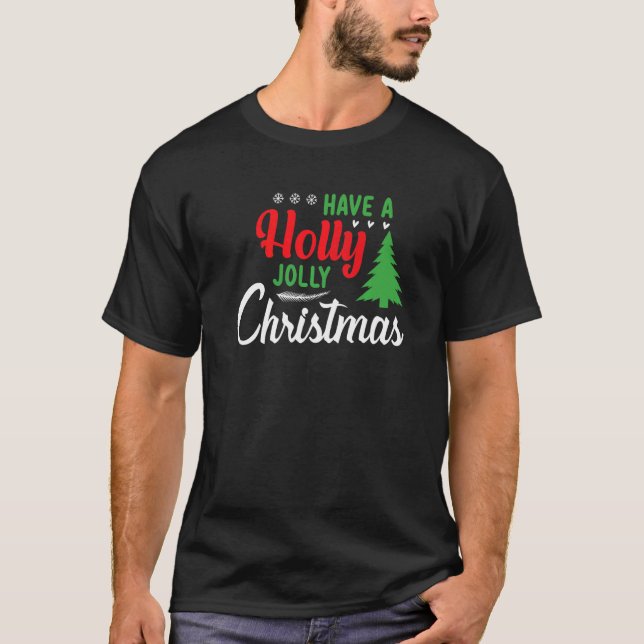 T-shirt Have a Holly Joy Christmas Santa Hat Xmas PJ costu (Devant)