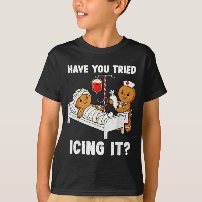 T-shirt Have You Tried Icing It Christmas Icu Nurse Ginger (Devant)