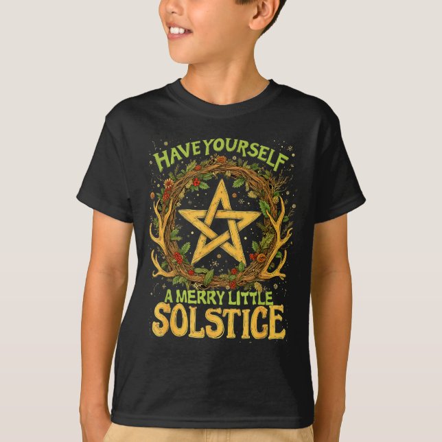 T-shirt Have Yourself A Merry Little Solstice Quote  (Devant)