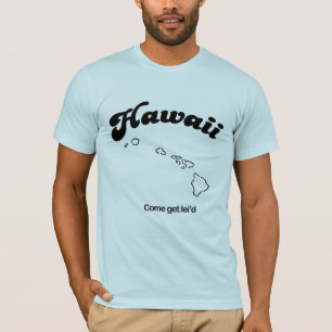 T-shirt Hawaï - Come obtiennent le leid