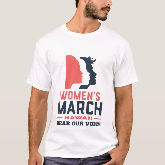 T-shirt Hawaï, la marche des femmes, entendez notre voix (Devant)