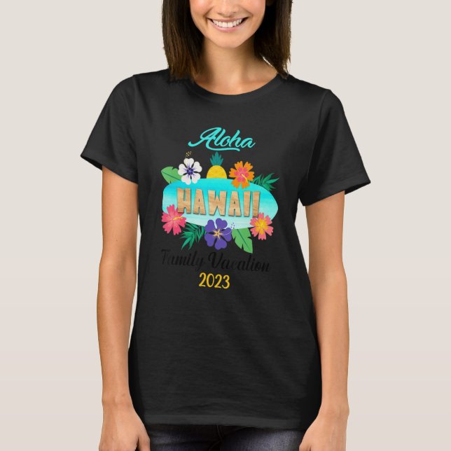 T-shirt Hawaii Aloha Hawaiian Family Trip 2023_14 (Devant)