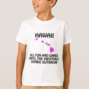 T-shirt Hawaii - Amusement et jeux jusqu'à l'épidémie de z