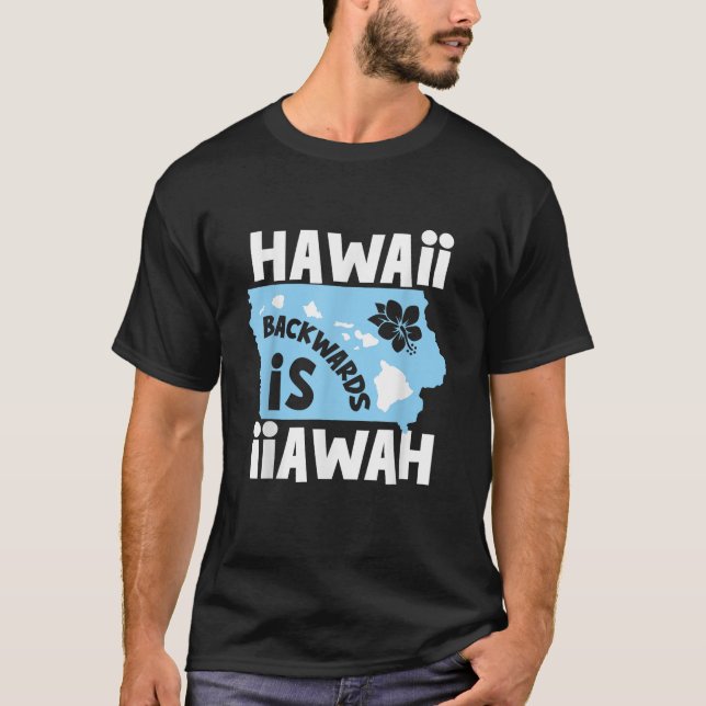 T-shirt Hawaii Backwards est Iiawah T Shirt (Devant)