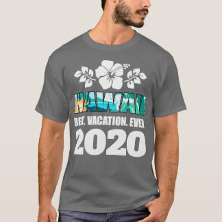 T-shirt Hawaii Meilleur Vacances Ever 2020 Souvenir Cadeau