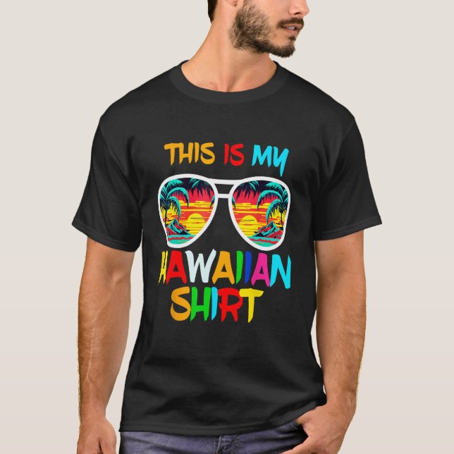T-shirt Hawaii Tropical Beach Sunglasses Tee This Is My Ha (Devant)