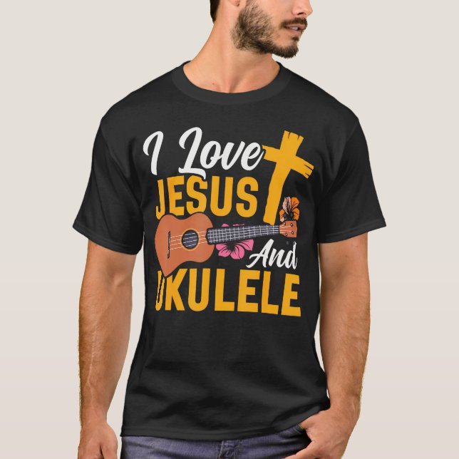 T-shirt Hawaiian Ukulele Uke Jesus Faith Christian I Love  (Devant)