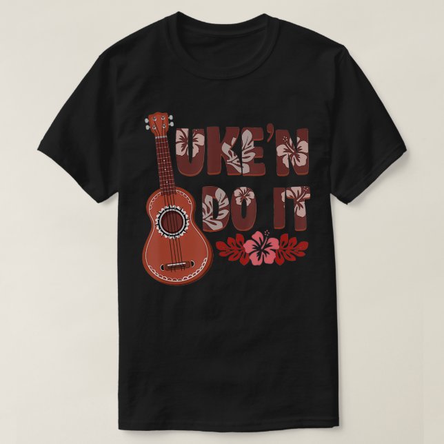 T-shirt Hawaiian Ukulele Uke 'N Do It Flower (Design devant)