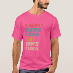 T-shirt Hawk Tuah 24 Spit Sur Ce Thang Drôle Mème Retro V